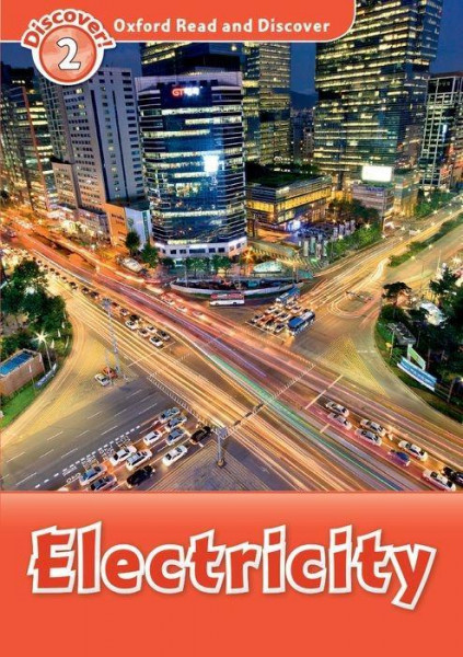 Oxford Read and Discover 2: Electricity