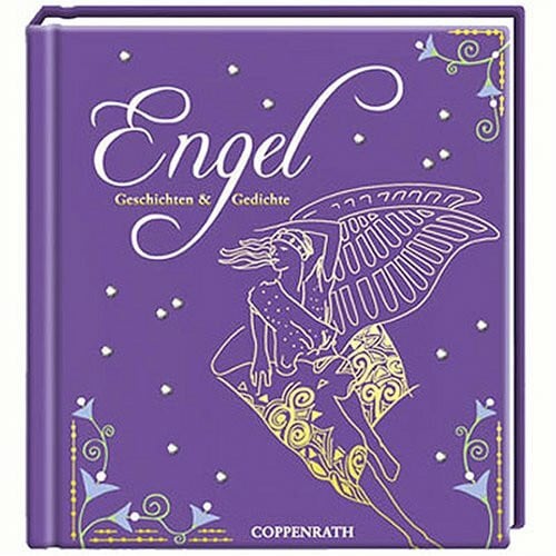 Engel: Geschichten & Gedichte (Erwachsenengeschenkbuch)