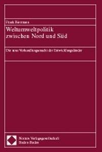Weltumweltpolitik zwischen Nord und Süd
