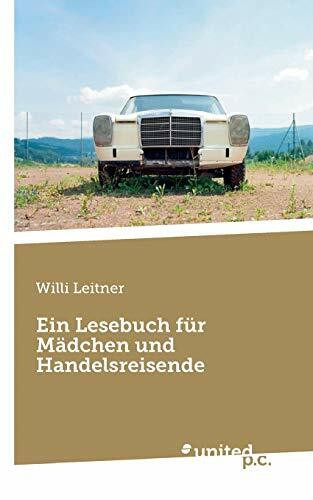 Ein Lesebuch für Mädchen und Handelsreisende