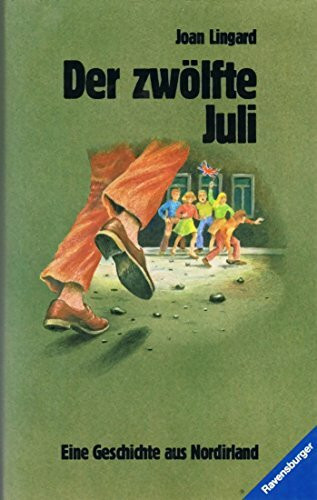 Der zwölfte Juli: Eine Geschichte aus Nordirland (HC - Jugendliteratur ab 12 Jahre)