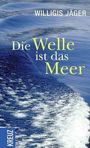 Die Welle ist das Meer