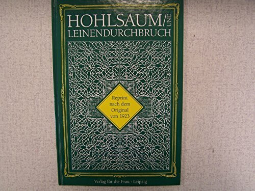 Hohlsaum- und Leinendurchbruch