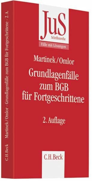 Grundlagenfälle zum BGB für Fortgeschrittene: Die Wilhelm-Busch-Fälle (JuS-Schriftenreihe/Fälle mit Lösungen)