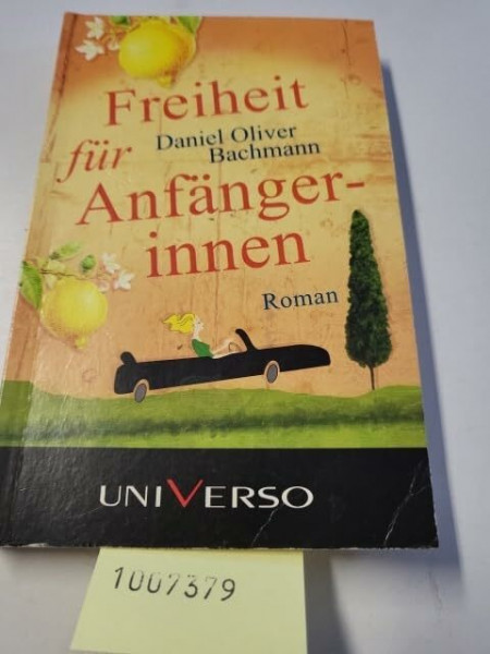 Freiheit für Anfängerinnen