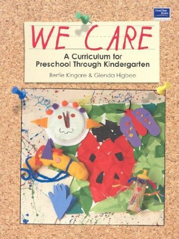 We Care: A Curriculum for Preschool Through Kindergarten