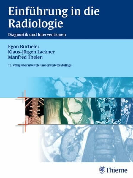 Einführung in die Radiologie: Diagnostik und Interventionen