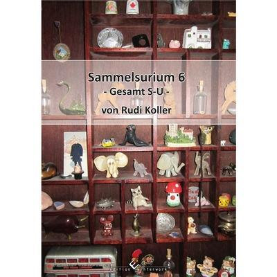 Sammelsurium 6 - Gesamt S-U