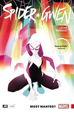 Spider-Gwen, Volume 1: Most Wanted?
