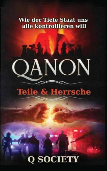 Qanon - Teile & Herrsche