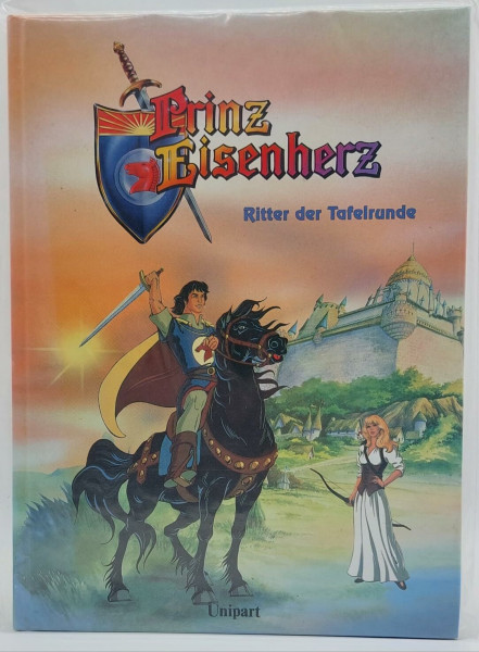 Prinz Eisenherz. Ritter der Tafelrunde. (Das beliebte Kinderbuch zur bekannten Serie)