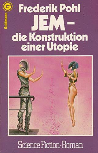 Jem, die Konstruktion einer Utopie.