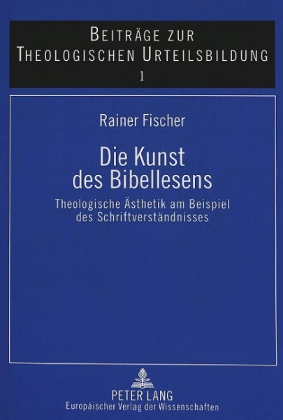 Die Kunst des Bibellesens