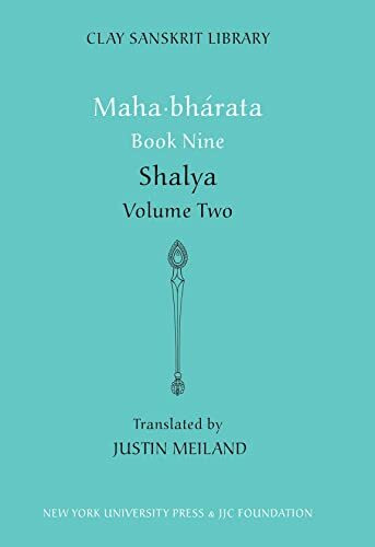 Shalya (Clay Sanskrit Library- Mahabharata, Band 9)