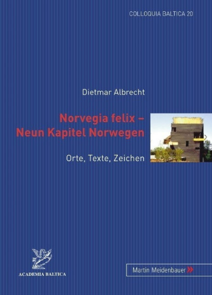 Norvegia felix  Neun Kapitel Norwegen