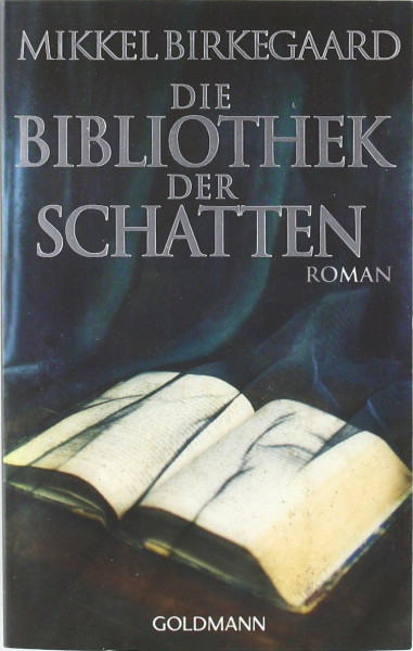 Die Bibliothek der Schatten: Roman