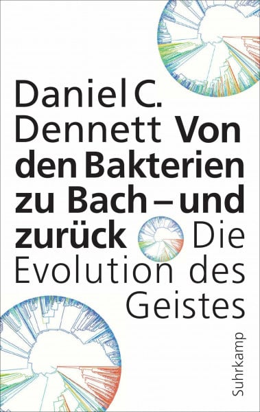 Von den Bakterien zu Bach – und zurück: Die Evolution des Geistes