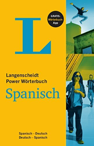 Langenscheidt Power Wörterbuch Spanisch: Spanisch-Deutsch/Deutsch-Spanisch