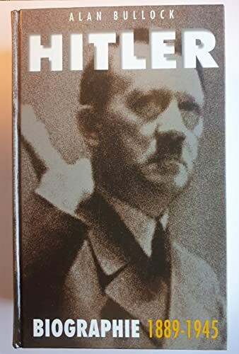 Hitler: Biographie 1889-1945