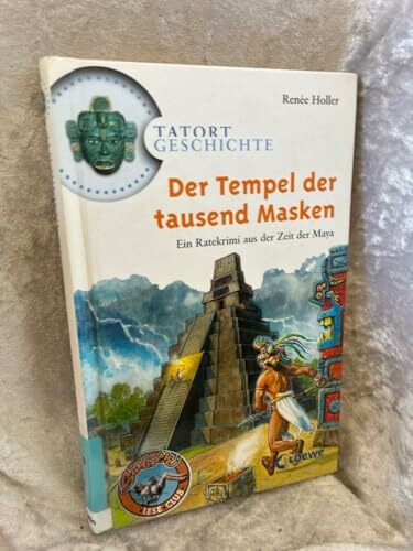 Der Tempel der tausend Masken: Ein Ratekrimi aus der Zeit der Maya