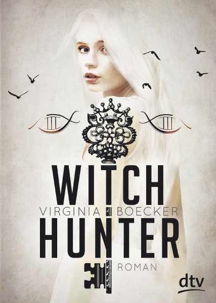 Witch Hunter: Roman (Die Witch Hunter-Reihe, Band 1)