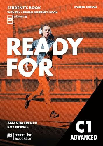READY FOR C1 ADVANCED Student's book with key: libro del alumno impreso y digital con respuestas (Ready For 4th Ed)