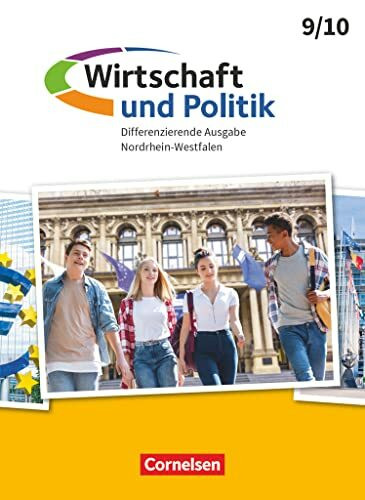 Wirtschaft und Politik - Differenzierende Ausgabe Nordrhein-Westfalen - Ausgabe ab 2021 - 9./10. Schuljahr: Schulbuch - Mit digitalen Medien
