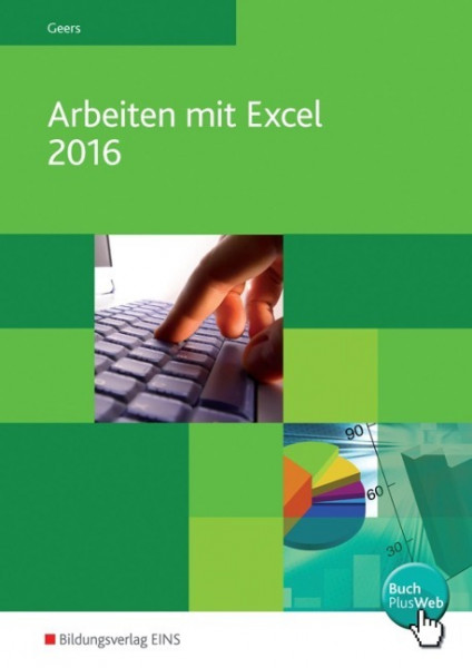 Arbeiten mit Excel 2016. Schülerband