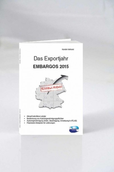 Das Exportjahr: EMBARGOS 2015