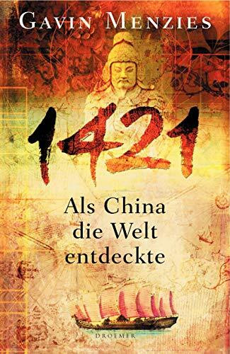 1421. Als China die Welt entdeckte.