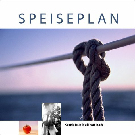 Speiseplan - Kombüse kulinarisch