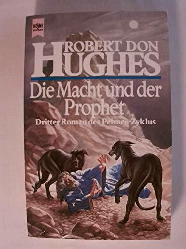 Die Macht und der Prophet. Pelmen-Zyklus 03.