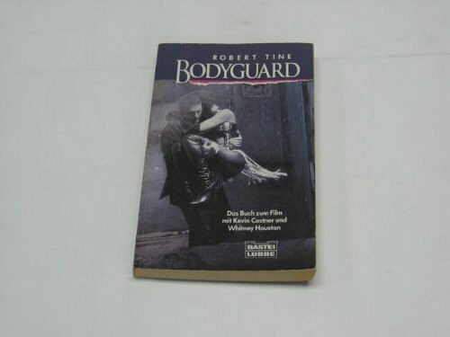 Bodyguard (Allgemeine Reihe. Bastei Lübbe Taschenbücher)
