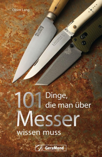 101 Dinge, die man über Messer wissen muss