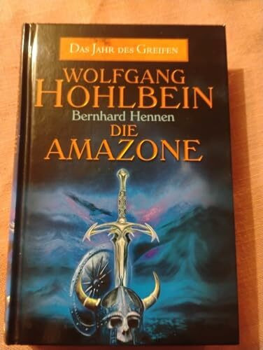 Das Jahr des Greifen 3: Die Amazone