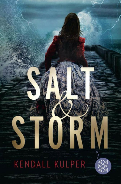 Salt & Storm. Für ewige Zeiten: Roman