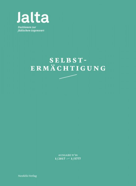 Selbstermächtigung: Jalta. Positionen zur jüdischen Gegenwart 01