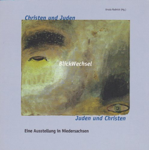 BlickWechsel: Christen und Juden