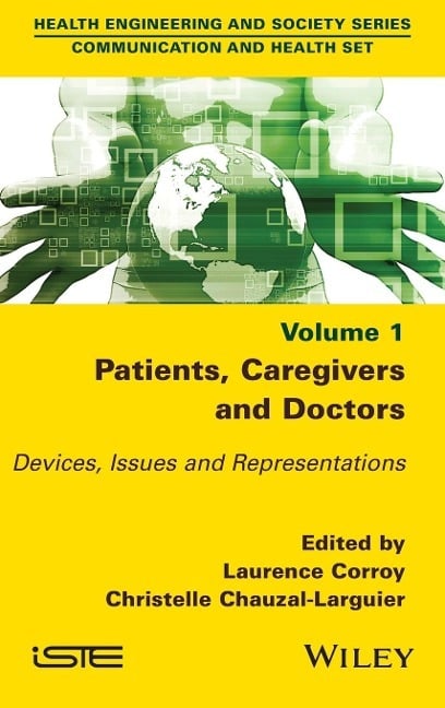 Patients, Caregivers and Doctors Patients, Caregivers and Doctors