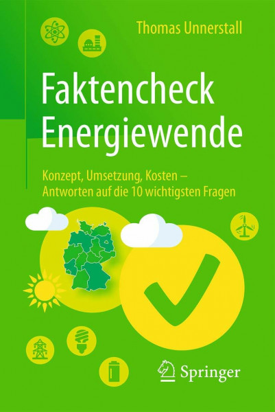 Faktencheck Energiewende: Konzept, Umsetzung, Kosten – Antworten auf die 10 wichtigsten Fragen