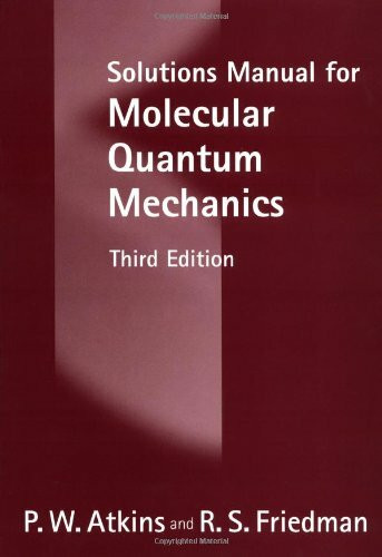 Solutions Manual for Molecular Quantum Mechanics