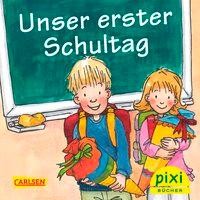 Pixi-Bücher Bestseller-Pixi: Unser erster Schultag (24x1 Exemplar)