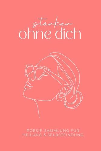 Stärker ohne dich