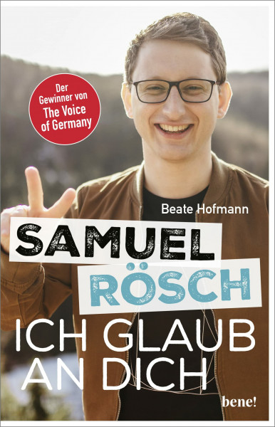 Samuel Rösch - Ich glaub an dich: Der Gewinner von The Voice of Germany