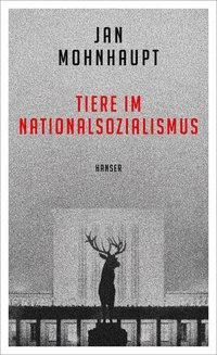 Tiere im Nationalsozialismus