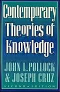 Contemporary Theories of Knowledge (Studies in Epistemology and Cognitive Theory, Band 35)