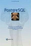 PostgreSQL: Einführung und Praxis - Anwendungsentwicklung mit PHP 4