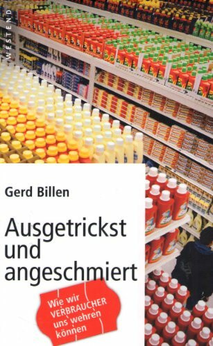 Ausgetrickst und angeschmiert: Wie wir Verbraucher uns wehren können