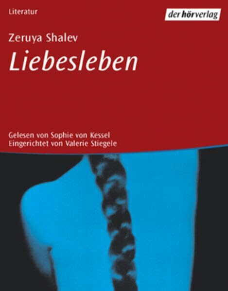 Liebesleben: Autorisierte Lesefassung