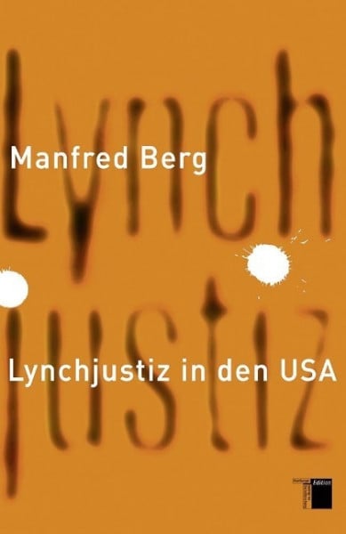 Lynchjustiz in den USA